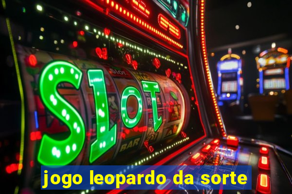 jogo leopardo da sorte